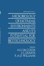 Microbiology of Extreme Environments and its Potential for Biotechnology af R. A. Williams