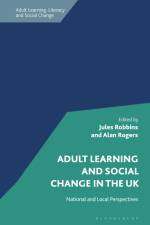 Adult Learning and Social Change in the UK af Jules Robbins
