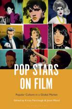 Pop Stars on Film af Kirsty Fairclough