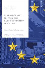 Cybersecurity, Privacy and Data Protection in EU Law af Maria Grazia Porcedda