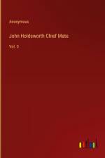 John Holdsworth Chief Mate af Anonymous