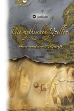 Die mythischen Quellen 3 af Oliver T. Streppel