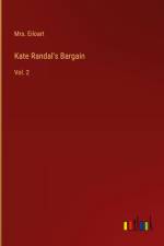 Kate Randal's Bargain af Eiloart