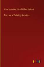 The Law of Building Societies