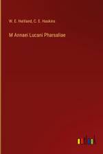 M Annaei Lucani Pharsaliae