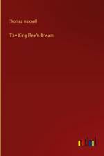 The King Bee's Dream