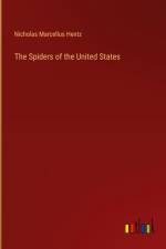 The Spiders of the United States af Nicholas Marcellus Hentz