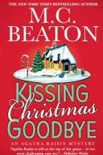 Kissing Christmas Goodbye af M C Beaton