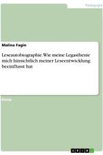 Leseautobiographie. Wie meine Legasthenie mich hinsichtlich meiner Leseentwicklung beeinflusst hat af Malina Fagin