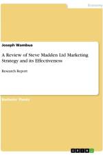 A Review of Steve Madden Ltd Marketing Strategy and its Effectiveness af Joseph Wambua