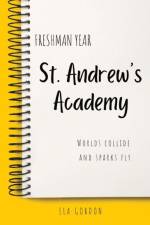 Gordon, E: St. Andrew's Academy af Ela Gordon