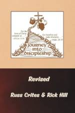 Journey Into Discipleship - Revised af F Russell Crites