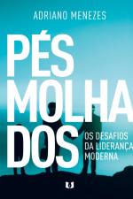 Pés molhados af Adriano Menezes