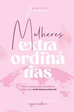 Mulheres extraordinárias af Elaine Cardozo