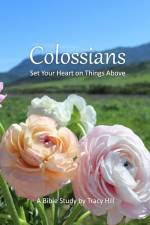 Colossians af Tracy Hill