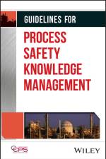 Guidelines for Process Safety Knowledge Management af Ccps