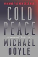 Cold Peace af Michael W Doyle