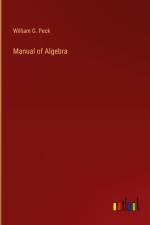 Manual of Algebra