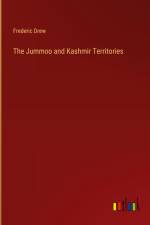 The Jummoo and Kashmir Territories af Frederic Drew