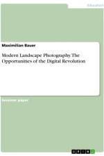 Modern Landscape Photography. The Opportunities of the Digital Revolution af Maximilian Bauer