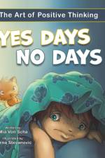 Scha, M: Yes Days, No Days af Mia von Scha