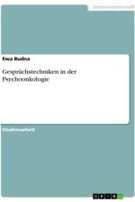 Gesprächstechniken in der Psychoonkologie af Ewa Budna