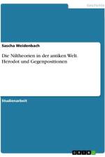 Die Niltheorien in der antiken Welt. Herodot und Gegenpositionen af Sascha Weidenbach