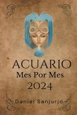 Acuario 2024 Mes Por Mes af Daniel Sanjurjo