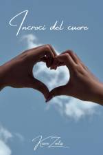 Incroci del cuore af Kiara Zoetis
