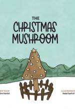 The Christmas Mushroom af John Fairfull