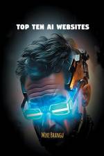 Top Ten AI Websites af Mike Bhangu