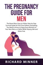 The Pregnancy Guide For Men af Richard Minner