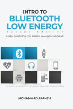 Intro to Bluetooth Low Energy af Mohammad Afaneh