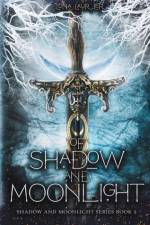 Of Shadow and Moonlight (Revised Edition) af Luna Laurier