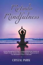 METODO MINDFULNESS af Crystal Parise