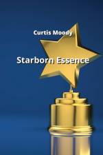 Starborn Essence af Curtis Moody