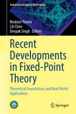 Recent Developments in Fixed-Point Theory af Mudasir Younis