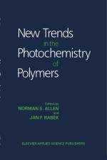 New Trends in the Photochemistry of Polymers af J. F. Rabek