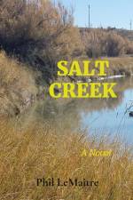 SALT CREEK af Phil Lemaitre