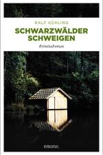 Schwarzwälder Schweigen af Ralf Kühling