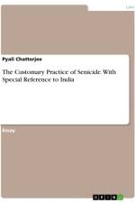 The Customary Practice of Senicide. With Special Reference to India af Pyali Chatterjee