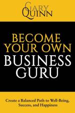 Become Your Own Business Guru af Gary Quinn