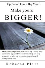 Depression Has a Big Voice. Make Yours Bigger! af Rebecca Platt