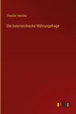 Die österreichische Währungsfrage