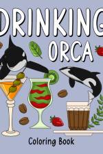 Drinking Orca Coloring Book af Paperland
