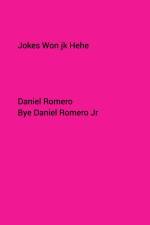 Jokes Won Haha af Daniel Romero Jr
