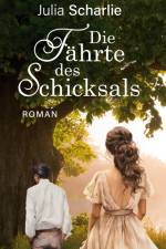 Die Fährte des Schicksals af Julia Scharlie