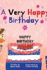 A Very Happy Birthday Girl af Rachel Baek