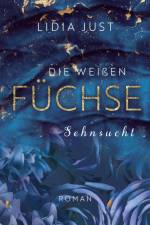 Die weißen Füchse af Lidia Just