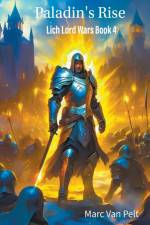 Paladin's Rise af Marc van Pelt